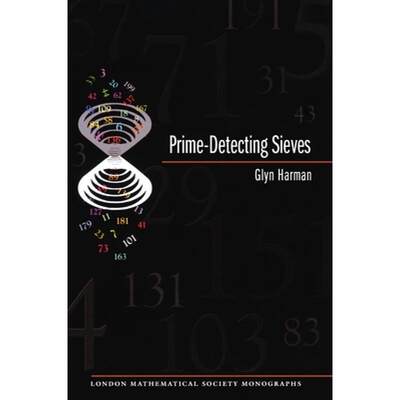 现货 素数检测筛 Prime-Detecting Sieves (Lms-33) [9780691202990]