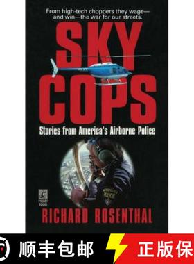 【3-4周达】Sky Cops: Stories from America's Airborne Police [9781501100390]