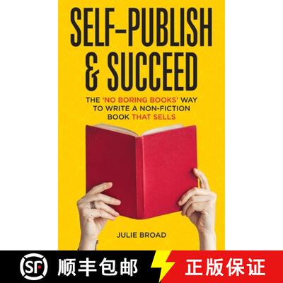 【3-4周达】Self-Publish & Succeed: The No Boring Books Way to Writing a Non-Fiction Book that Sells [9781736031506]