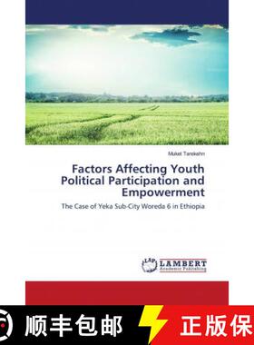 预订 Factors Affecting Youth Political Participation and Empowerment [9786202685795]