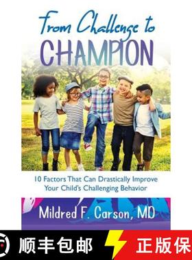 【3-4周达】From Challenge to Champion: 10 Factors That Can Drastically Improve Your Child's Challengi... [9781644840498]