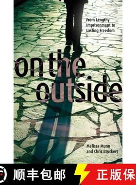 【3-4周达】On the Outside: From Lengthy Imprisonment to Lasting Freedom [9780774825375]