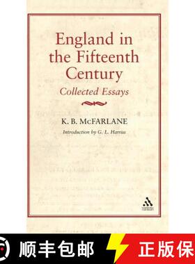 预订 England in the Fifteenth Century: Collected Essays [9780950688251]