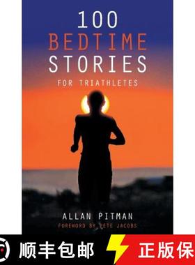【2-3周达】100 Bedtime Stories for Triathletes [9781504306515]