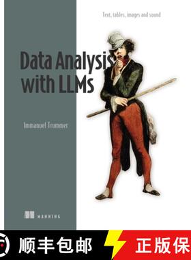【3-4周达】Data Science with Llms: Analyzing Text, Tables, Images and Sound [9781633437647]