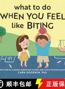 【3-4周达】What to Do When You Feel Like Biting [9798886081534]