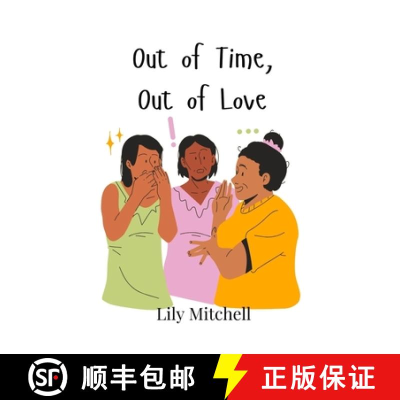 【3-4周达】Out of Time, Out of Love [9789908002729]