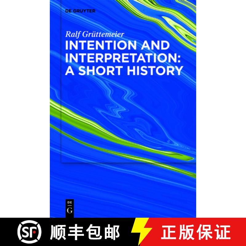 预订 Intention and Interpretation: A Short History [9783110761412]