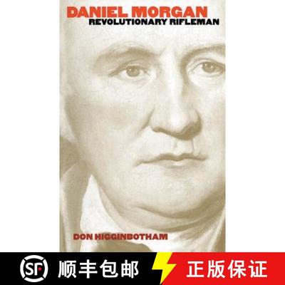 预订 Daniel Morgan – Revolutionary Rifleman [9780807813867]