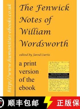 【3-4周达】The Fenwick Notes of William Wordsworth [9781847600752]