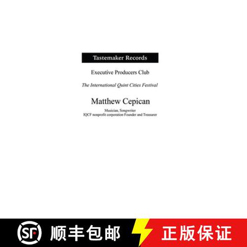 【3-4周达】精装 Tastemaker Records Executive Producers Club the International Quint Cities Festival [9781304429483]