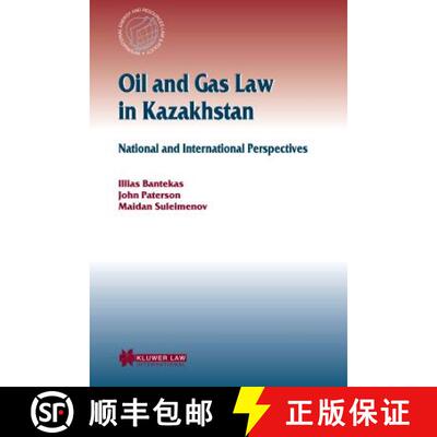 预订 Oil and Gas Law in Kazakhstan : National and International Perspectives [9789041122506]