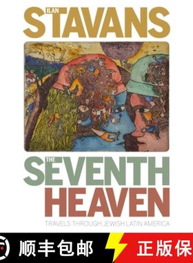 预订 The Seventh Heaven: Travels Through Jewish Latin America [9780822966319]