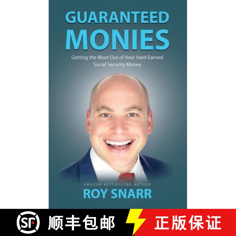 预订 Guaranteed Monies: Getting the Most Out of Your Hard-Earned Social Security Money [9781637923320]