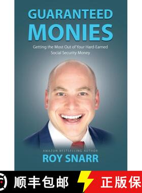 【3-4周达】GUARANTEED MONIES: Getting the Most Out of Your Hard-Earned Social Security Money [9781637923320]