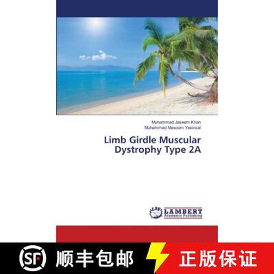 【3-4周达】Limb Girdle Muscular Dystrophy Type 2A [9783659478314]