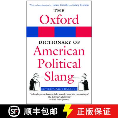 【3-4周达】牛津美国政治俚语词典 The Oxford Dictionary of American Political Slang [9780195304473]