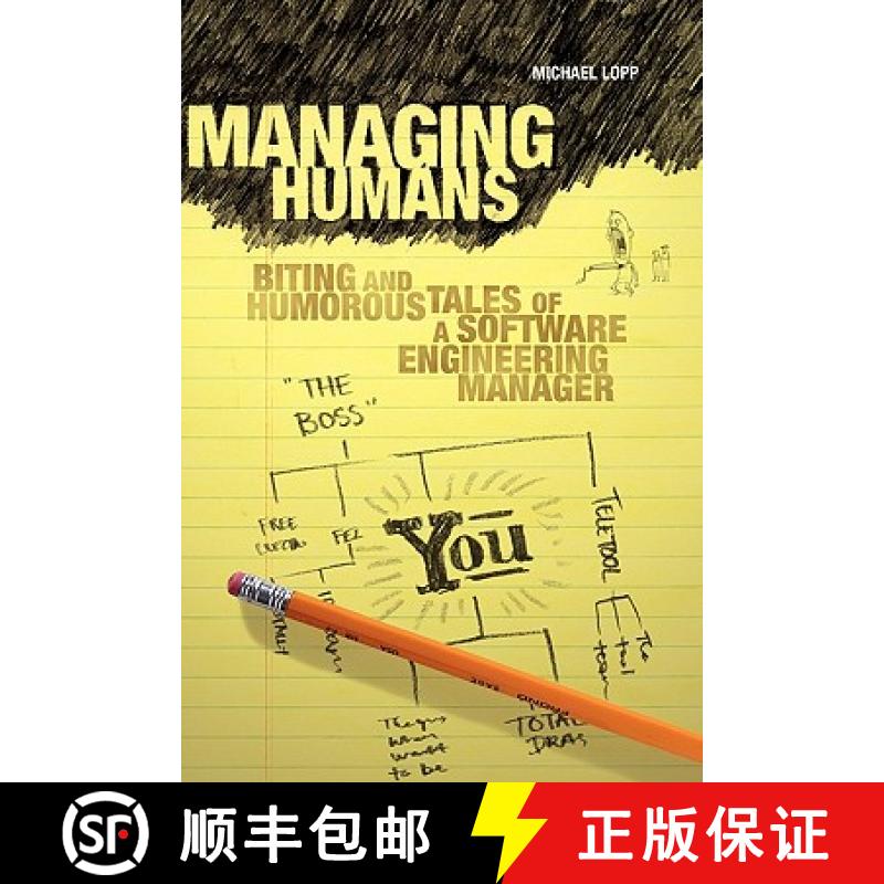 【3-4周达】Managing Humans: Biting and Humorous Tales of a Software Engineering Manager [9781590598443]