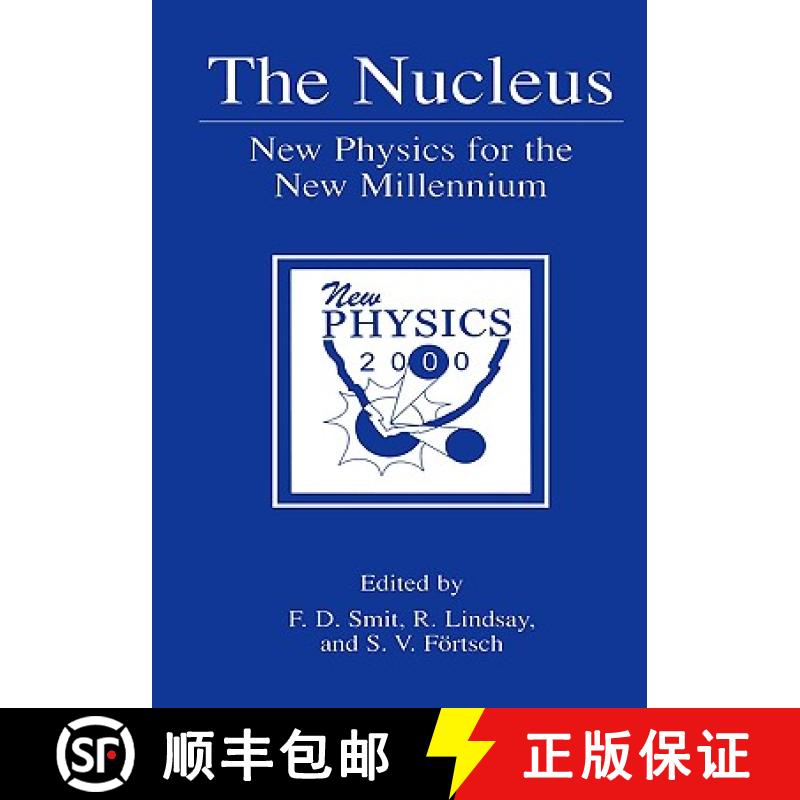 【3-4周达】The Nucleus: New Physics for the New Millennium [9780306463020]