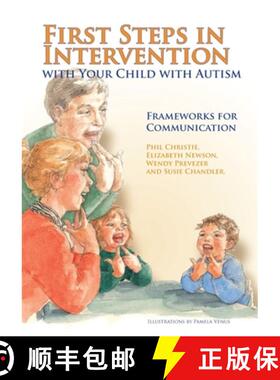 【3-4周达】First Steps in Intervention with Your Child with Autism: Frameworks for Communication [9781849050111]