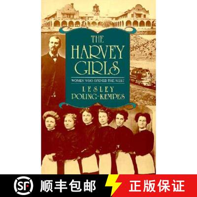 【3-4周达】The Harvey Girls: Women Who Opened the West [9781569249260]