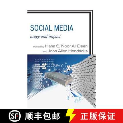 预订 Social Media : Usage and Impact [9780739180099]