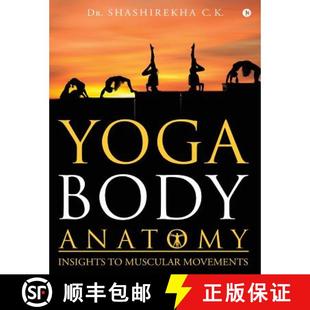 Anatomy Insights 9781948146494 Yoga Movements Body Muscular 预订