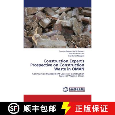 预订 Construction Expert's Prospective on Construction Waste in OMAN [9786138331131]