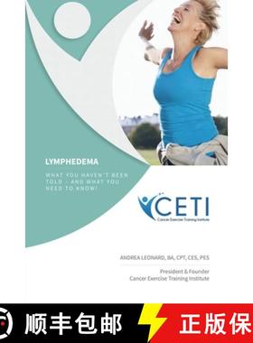 【3-4周达】Lymphedema - What You Haven't Been Told and What You Need To Kjnw [9780359780334]