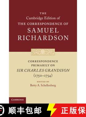 【3-4周达】Correspondence Primarily on Sir Charles Grandison(1750–1754): - Correspondence Primarily ... [9780521832182]