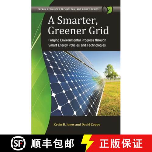 【3-4周达】精装 A Smarter, Greener Grid: Forging Environmental Progress through Smart Energy Policies... [9781440830709]