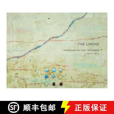 【3-4周达】The Linens: Paintings by Ciel Bergman, 1970-1977 [9781934491621]