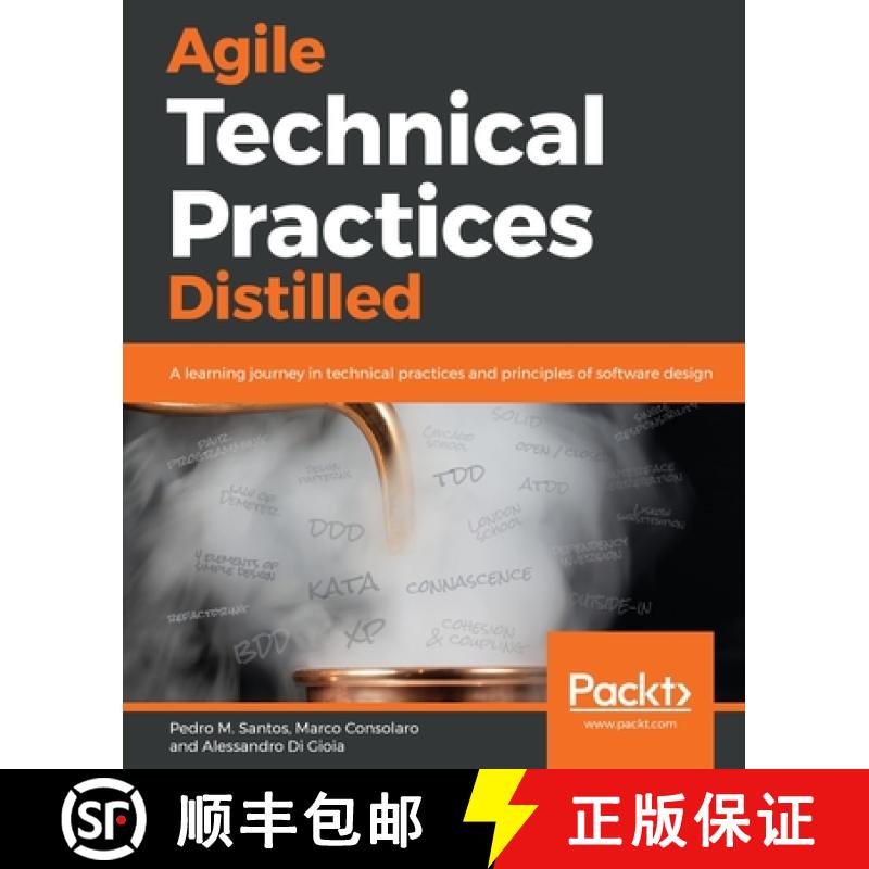 预订 Agile Technical Practices Distilled: A learning journey in technical practices and principles of... [9781838980849]