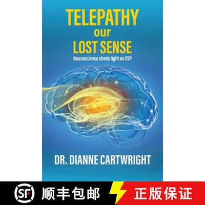 【3-4周达】Telepathy our Lost Sense: Neuroscience sheds Light on ESP [9781763766907]