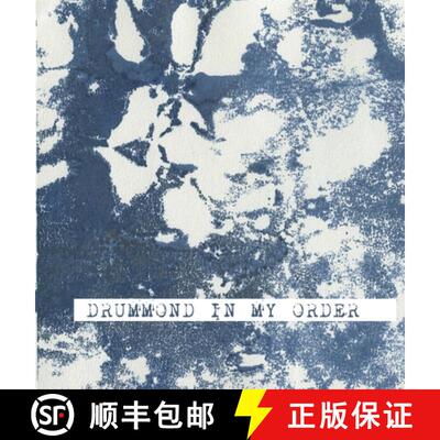 【3-4周达】精装 Drummond In My Order: A book of poetry [9781716718984]