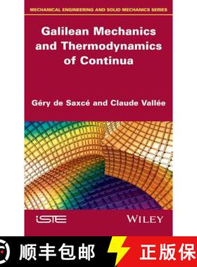 【3-4周达】Galilean Mechanics And Thermodynamics Of Continua [Wiley机械工程] [9781848216426]