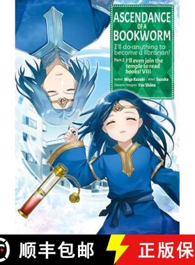 【3-4周达】Ascendance of a Bookworm (Manga) Part 2 Volume 8: Volume 8 [9781718372641]