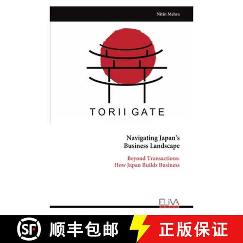 【3-4周达】Navigating Japan's Business Landscape: Beyond Transactions: How Japan Builds Business [9789999327381]