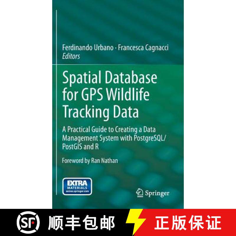【3-4周达】Spatial Database for GPS Wildlife Tracking Data : A Practical Guide to Creating a Data Man... [9783319037424]