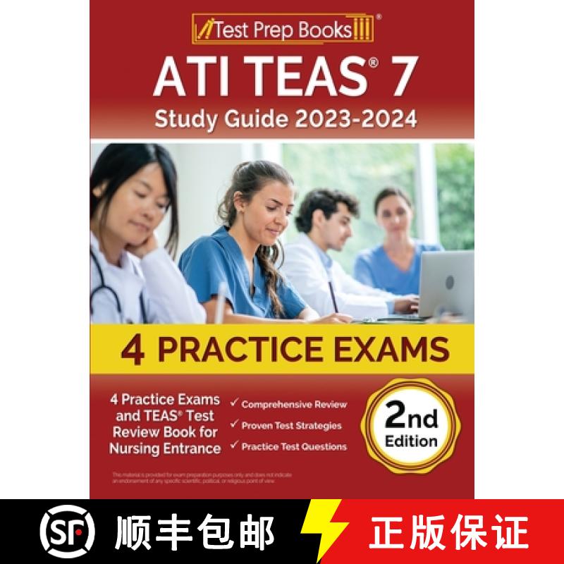 【2-3周达】ATI TEAS 7 Study Guide 2023-2024: 4 Practice Exams and TEAS Test Review Book for Nursing E... [9781637753033]
