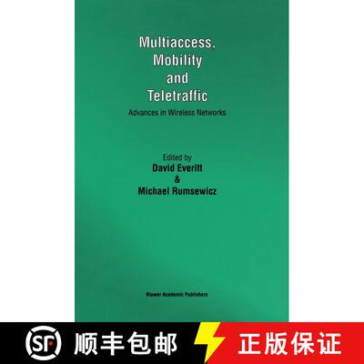 【3-4周达】Multiaccess, Mobility and Teletraffic : Advances in Wireless Networks [9781461374831]