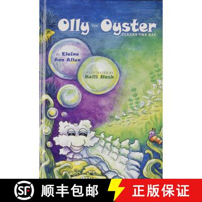 【3-4周达】精装 Olly the Oyster Cleans the Bay [9780870336034]