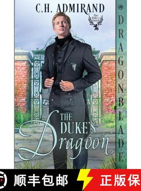 预订 The Duke's Dragoon [9781960184566]