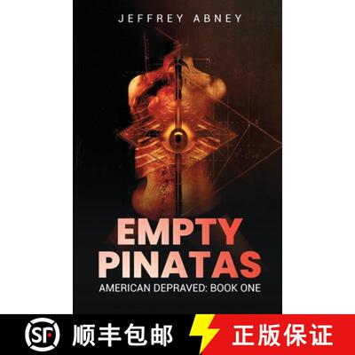 【3-4周达】Empty Pinatas: (American Depraved Book 1) [9781969868832]