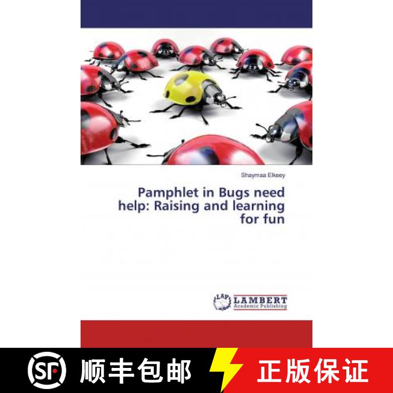 预订 Pamphlet in Bugs need help: Raising and learning for fun [9786200229281]