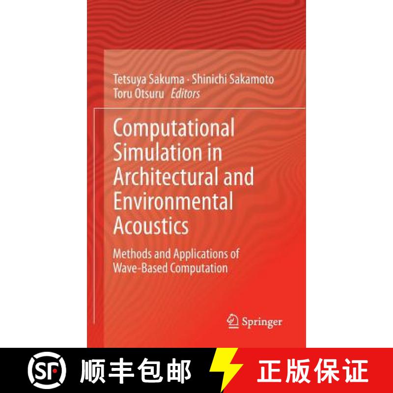 【3-4周达】Computational Simulation in Architectural and Environmental Acoustics: Methods and Applica... [9784431544531]