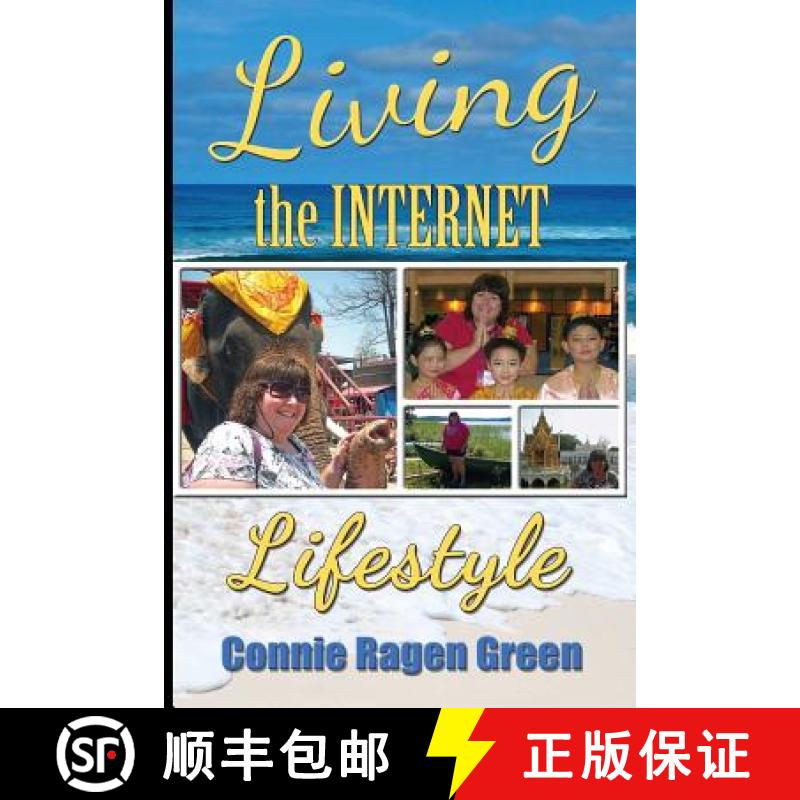 【3-4周达】Living The Internet Lifestyle: Quit Your Job, Become an Entrepreneur, and Live Your Ideal ... [9781937988081]