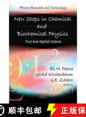 【3-4周达】New Steps in Chemical and Biochemical Physics. Pure and Applied Science [9781616689230]