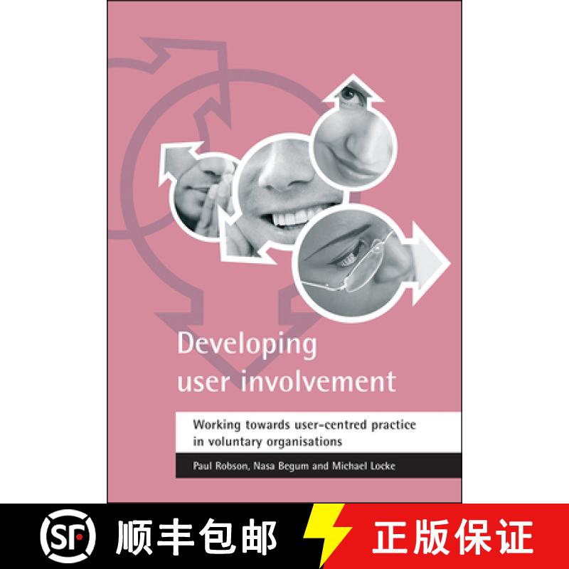 【2-3周达】Developing User Involvement: Working Towards User-Centred Practice in Voluntary Organisations [9781861345370]
