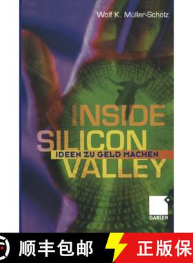 【3-4周达】Inside Silicon Valley: Ideen Zu Geld Machen [9783322844323]